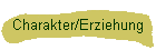 Charakter/Erziehung